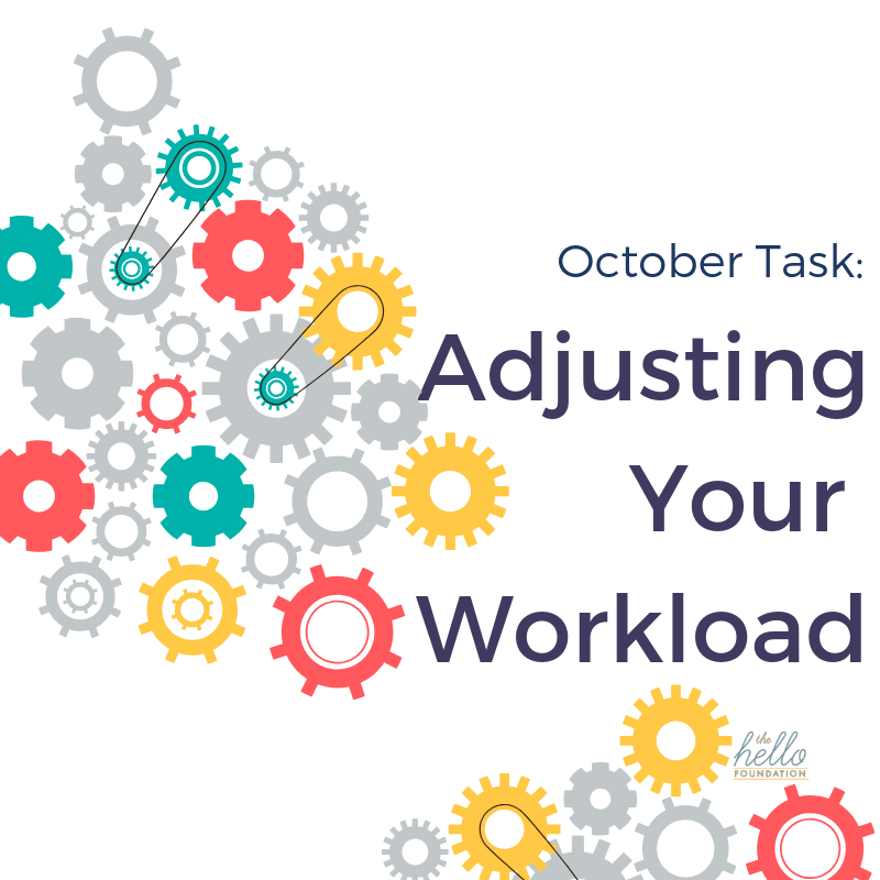 October: A Time for Workload Adjustments