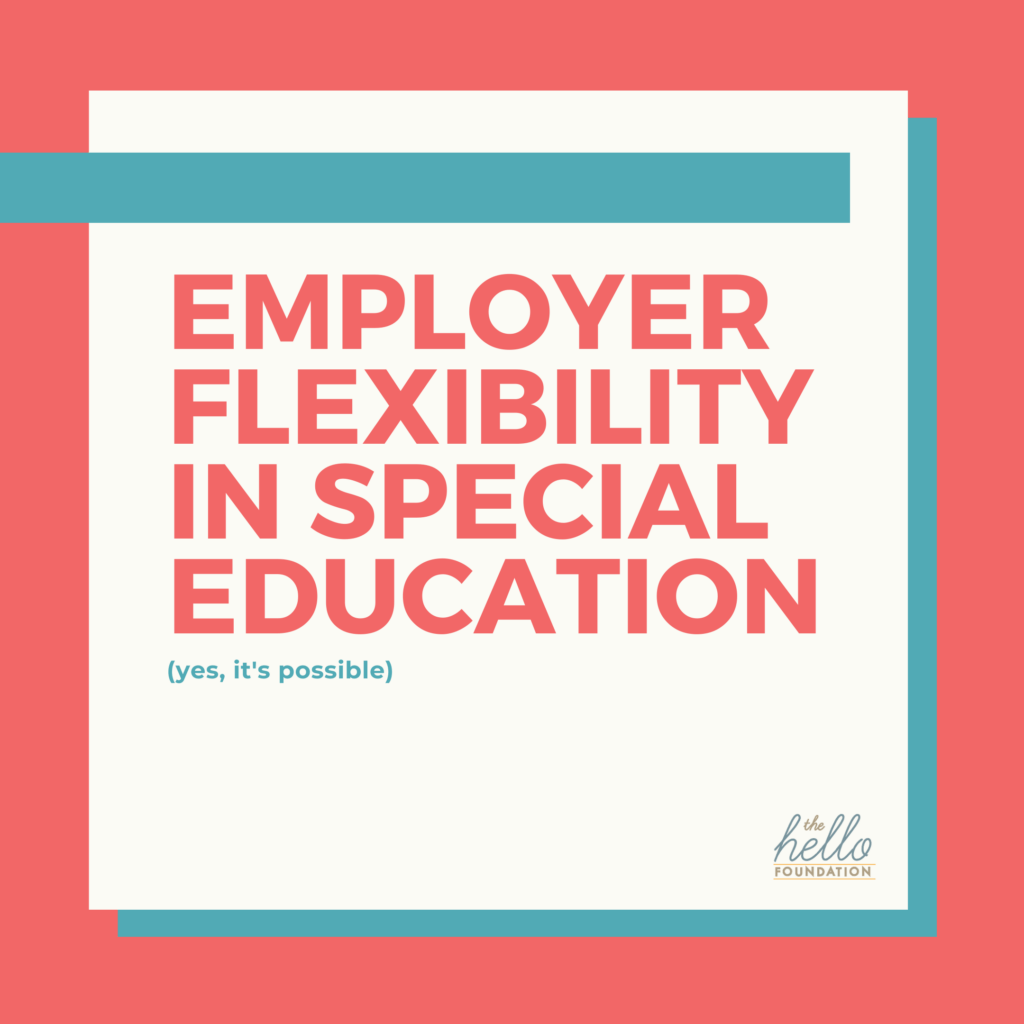 What Employer Flexibility Looks Like in Special Education
