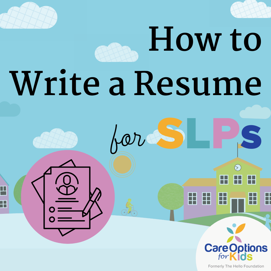 How To Write A Resume For Speech Language Pathologists (SLPs)
