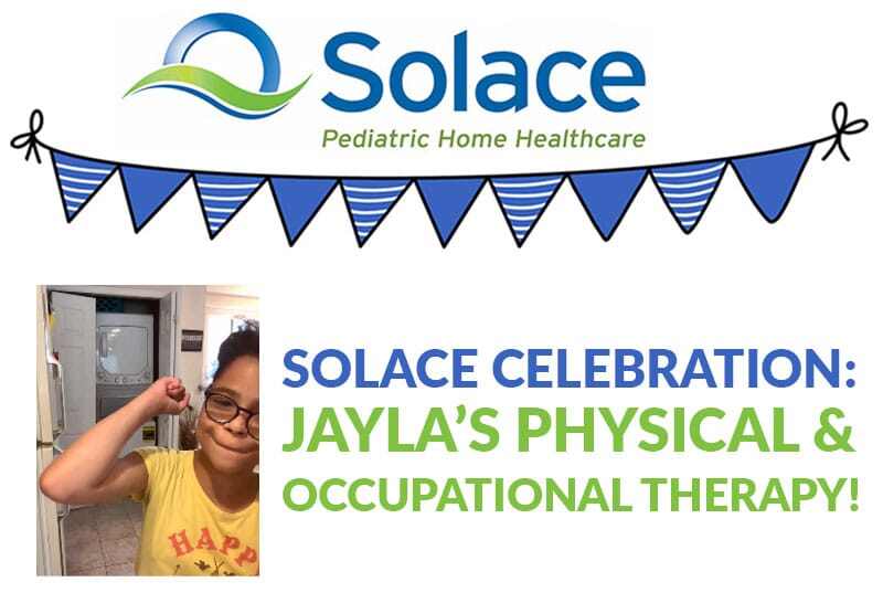 Care Options for Kids Celebrations: Jayla's Physical and Occupational Therapy
