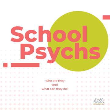 School Psychs: Who are They and What Can They Do?