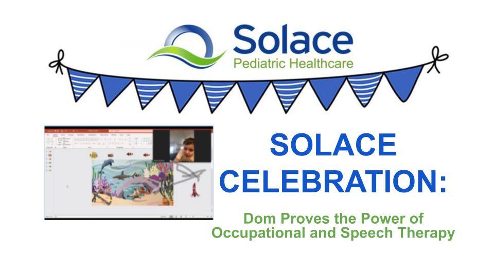 Care Options for Kids Celebrations | Dom Proves the Power of Occupational & Speech Therapy