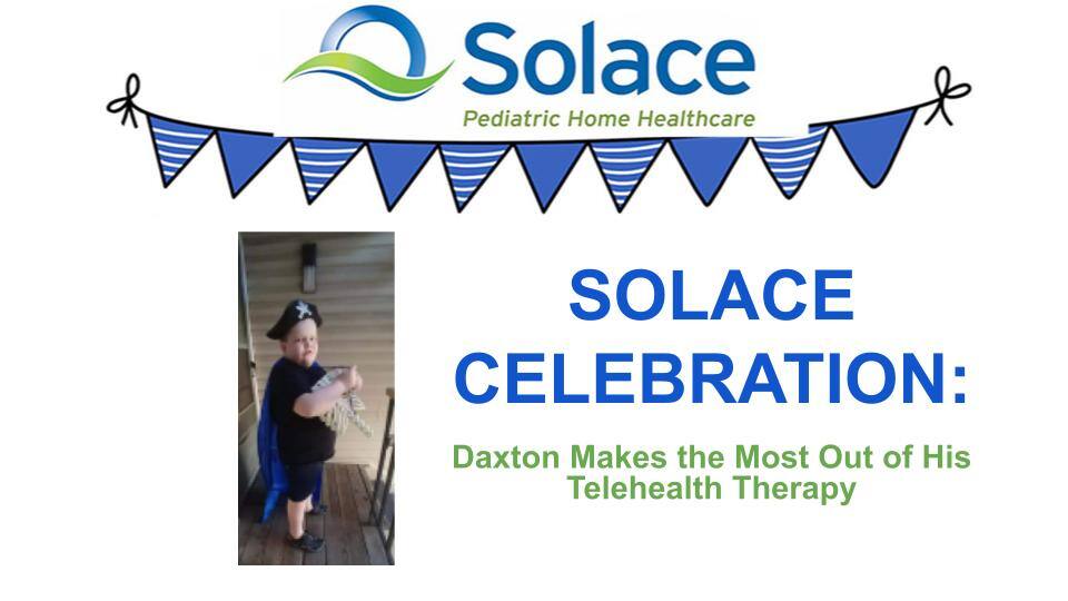Care Options for Kids Celebrations | Daxton Flourishes In His Integrated Telehealth Therapy