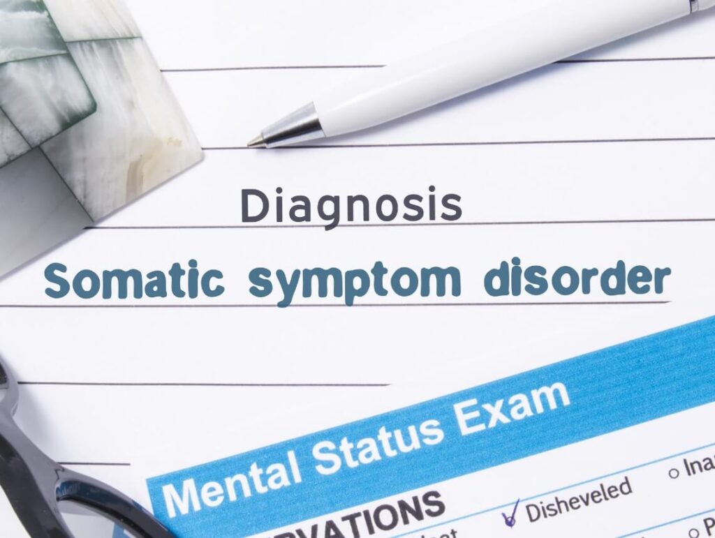 Somatic Symptom Disorder