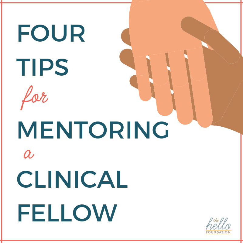 Tips for Mentoring Clinical Fellows
