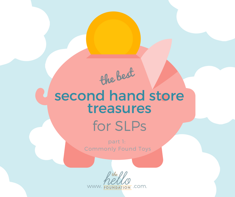 Second Hand Treasures: Commonly Found Toys for Speech Therapy