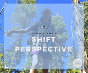 Summer task: Shift Perspective
